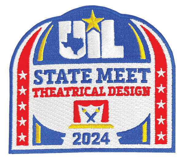 2024 UIL State Meet Theatrical Design Patches